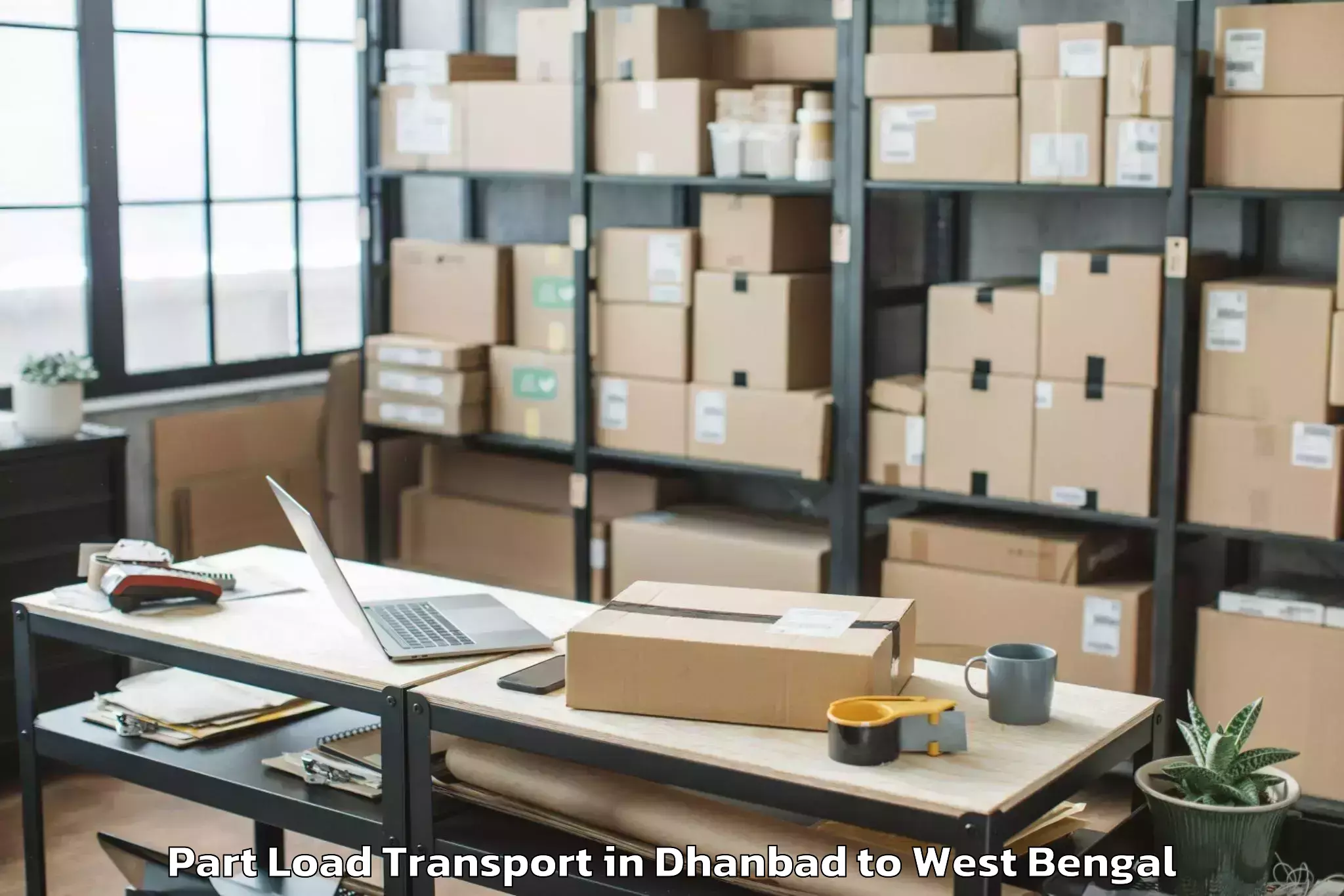 Easy Dhanbad to Medinipur Part Load Transport Booking